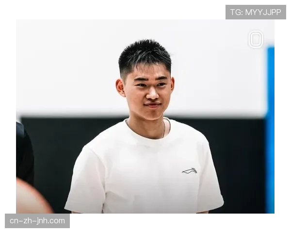 赵维伦训练表现获教练组认可 后续比赛有望增加轮换时间